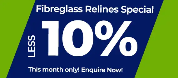 special on fibreglass relines